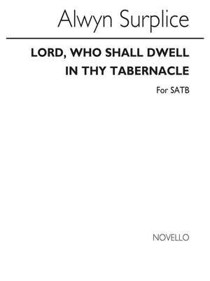 Lord Who Shall Dwell In Thy Tabernacle