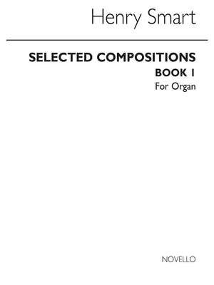 Selected Compositions For Organ Book 1