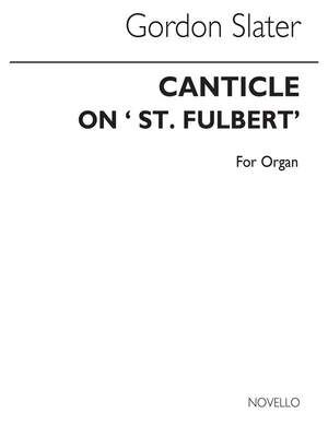 Canticle On St Fulbert Organ