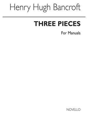 Three Pieces (For Manuals-pedals Ad Lib)