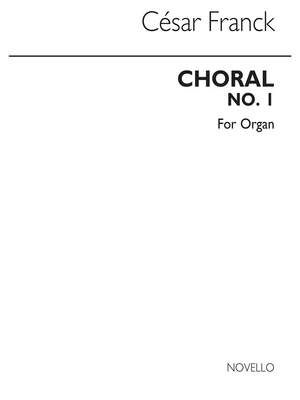 Choral No.1 In E For Organ