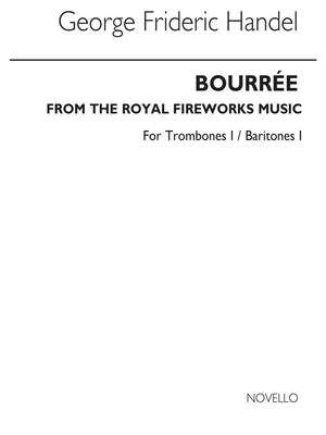Bourree From The Fireworks Music (Tc Tbn/Bar 1)