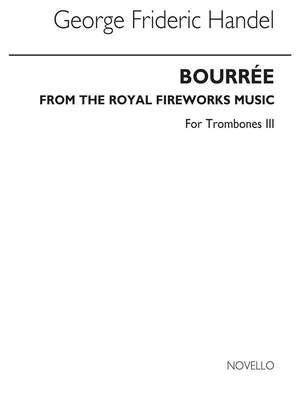 Bourree From The Fireworks Music (Bc Tbn 3/Euph)
