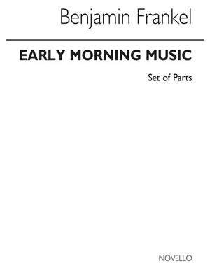 Early Morning Music (Parts)