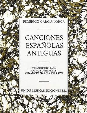 Canciones Espanolas Antiguas (Voice And Guitar)