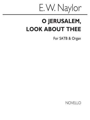 O Jerusalem Look About Thee