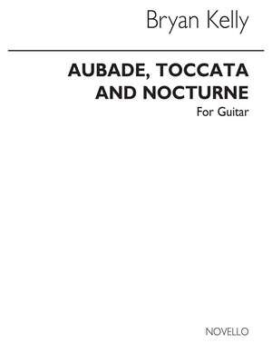 Aubade Toccata And Nocturne for Guitar