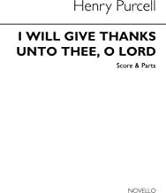 I Will Give Thanks Unto Thee O Lord