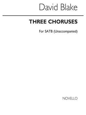 Three Choruses Poems SATB Chorus