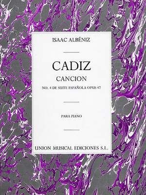 Cadiz Cancion No.4 De Suite Espanola Op.47