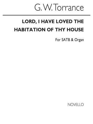 Lord I Have Loved The Habitation Of Thy House