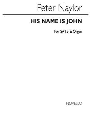 His Name Is John for SATB Chorus