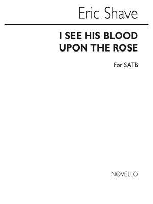 I See His Blood Upon The Rose