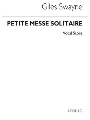 Petite Messe Solitaire for SATB Chorus