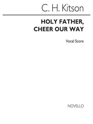 Holy Father Cheer Our Way