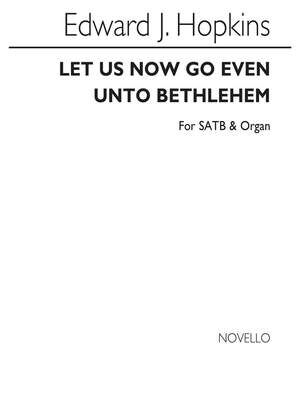 Let Us Now Go Even Unto Bethlehem