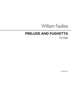 Prelude And Fughetta Organ
