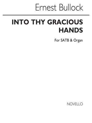 Into Thy Gracious Hands