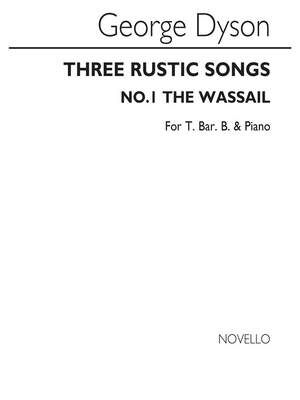 The Wassail From Three Rustic Songs