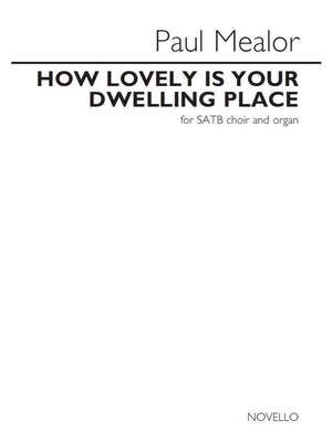 How lovely Is Your Dwelling Place
