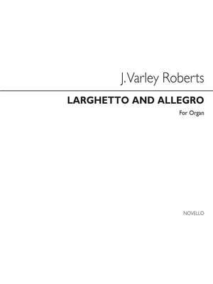 Larghetto And Allegro For Organ