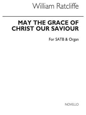 May The Grace Of Christ Our Saviour (Hymn)