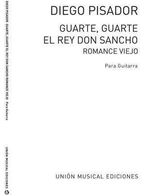 Guarte, Guarte El Rey Don Sancho - Romance Viejo