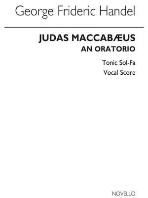Judas Maccabaeus - Vocal Score (Tonic Sol-Fa)