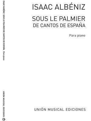 Sous La Palmier No.3 From Cantos De Espana Op.232
