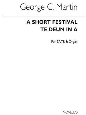 Short Festival Te Deum In A