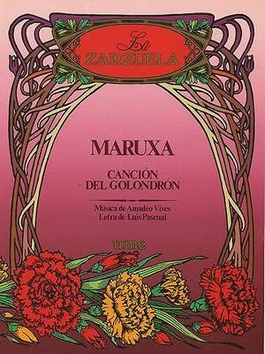 Cancion Del Golondron From Maruxa