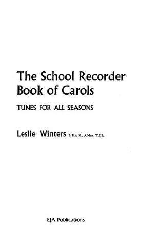 The School Recorder (flauta dulce) Book Of Carols