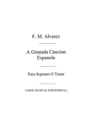 A Granada, Cancion Espanola for Voice and Piano