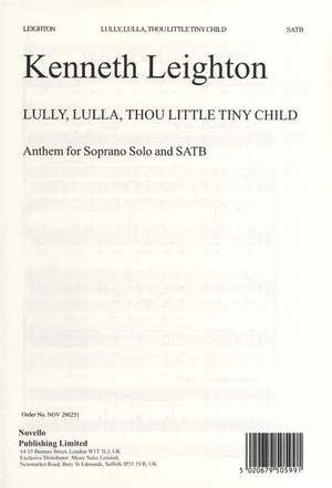 Lully, Lulla, Thou Little Tiny Child Op.25b