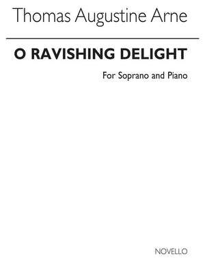 O Ravishing Delight (Soprano and Piano)