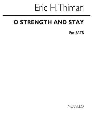O Strength And Stay for SATB Chorus