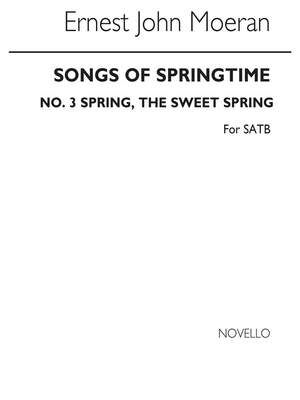 Songs Of Springtime: No.3 Spring, The Sweet Spring