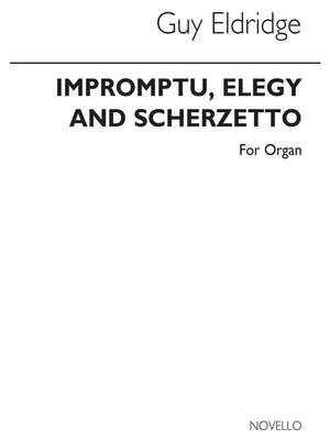 Impromptu Elegy & Scherzetto for Organ