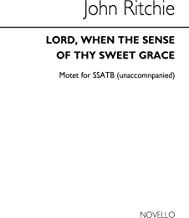 Lord, When The Sense Of Thy Sweet Grace