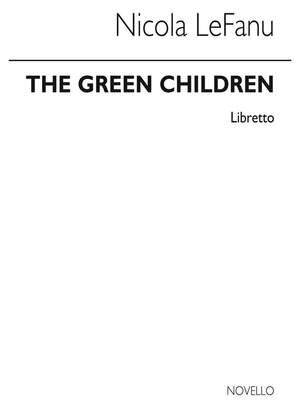The Green Children (Libretto)