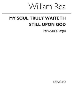 My Soul Truly Waitheth Still Upon God