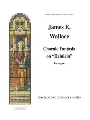 Chorale Fantasia On The Tune 'Heinlein' (Ocns 75)