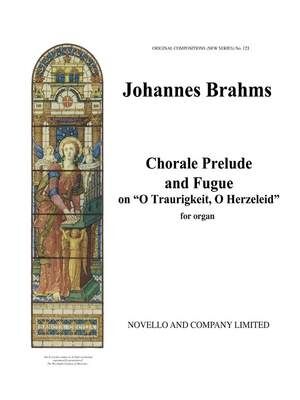 Chorale Prelude And Fugue On 'O Traurigkeit'