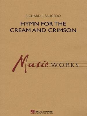 Hymn for the Cream and Crimson