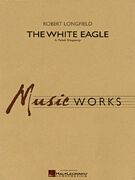 The White Eagle ( A Polish Rhapsody )