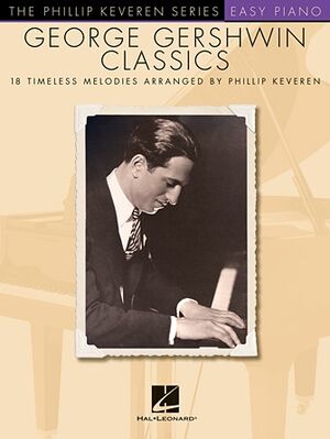 George Gershwin Classics - 18 Timeless Melodies