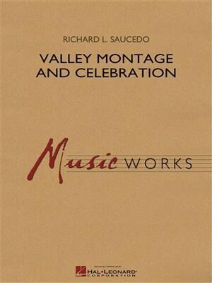 Valley Montage and Celebration