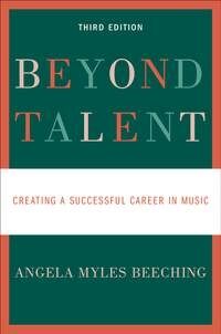 Creating a Successful Career in Music (3rd ed)