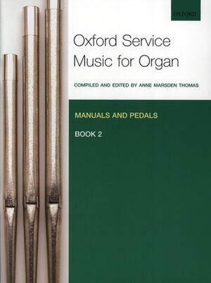 Oxford Service Music 2 Manuals & Pedals