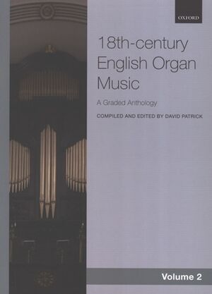 Anthology of 18th-century English Organ Music 2